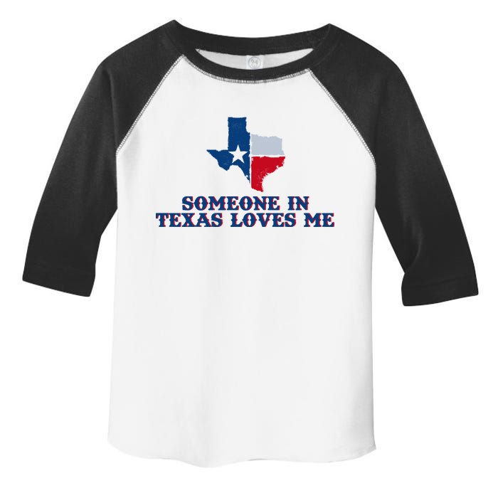 Someone In Texas Loves Me Home State Toddler Fine Jersey T-Shirt