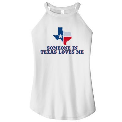 Someone In Texas Loves Me Home State Women's Perfect Tri Rocker Tank