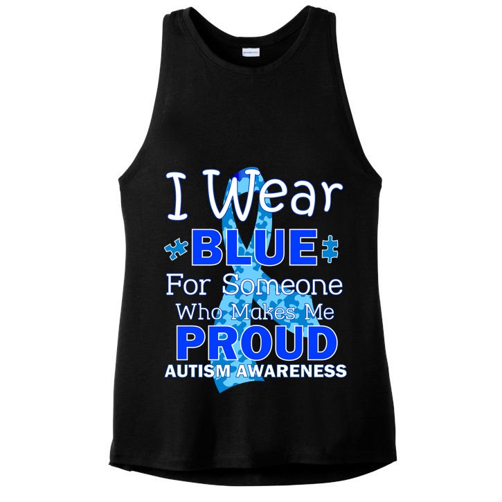 Someone Who Makes Me Proud Autism Awareness Ladies PosiCharge Tri-Blend Wicking Tank