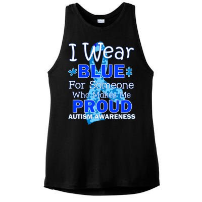 Someone Who Makes Me Proud Autism Awareness Ladies PosiCharge Tri-Blend Wicking Tank