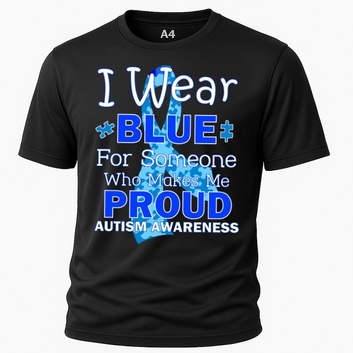 Someone Who Makes Me Proud Autism Awareness Cooling Performance Crew T-Shirt