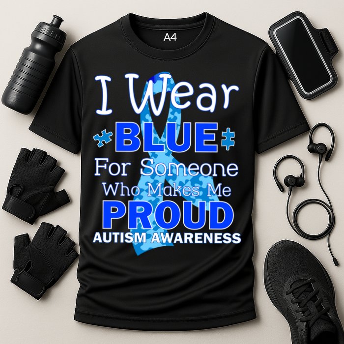 Someone Who Makes Me Proud Autism Awareness Cooling Performance Crew T-Shirt