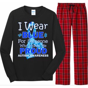 Someone Who Makes Me Proud Autism Awareness Long Sleeve Pajama Set