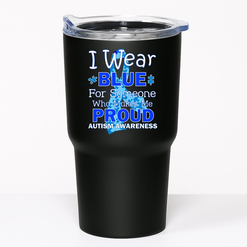 Someone Who Makes Me Proud Autism Awareness Tumbler