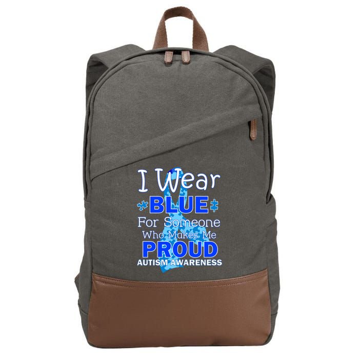 Someone Who Makes Me Proud Autism Awareness Cotton Canvas Backpack