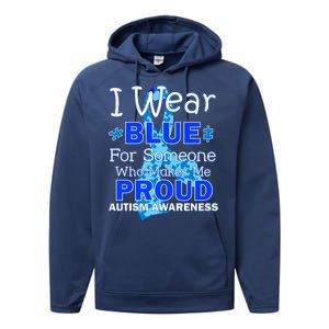 Someone Who Makes Me Proud Autism Awareness Performance Fleece Hoodie