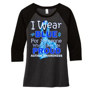 Someone Who Makes Me Proud Autism Awareness Women's Tri-Blend 3/4-Sleeve Raglan Shirt