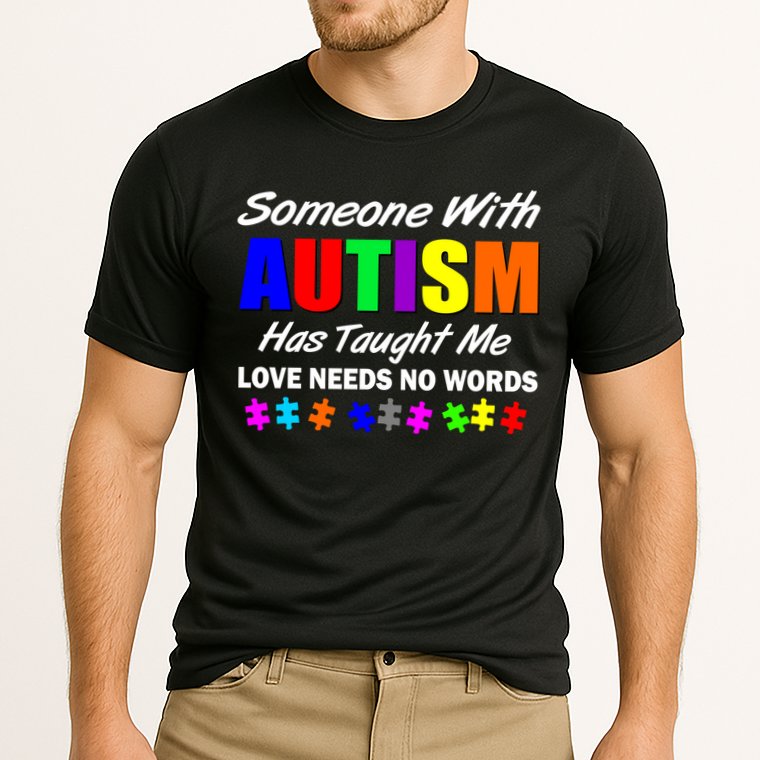 Someone With Autism Has Taught Me Performance Shirt