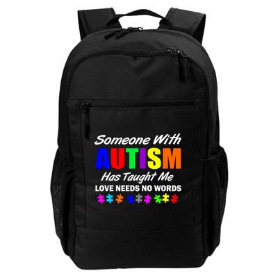 Someone With Autism Has Taught Me Backpack