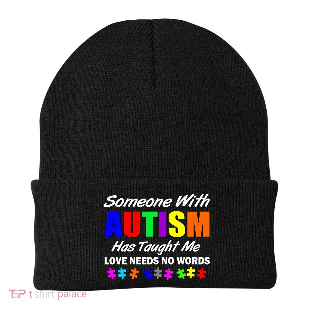 Someone With Autism Has Taught Me Beanie