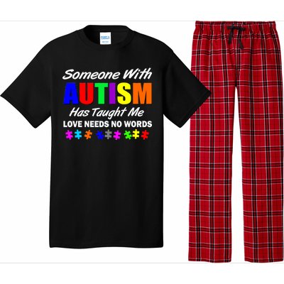 Someone With Autism Has Taught Me Pajama Set