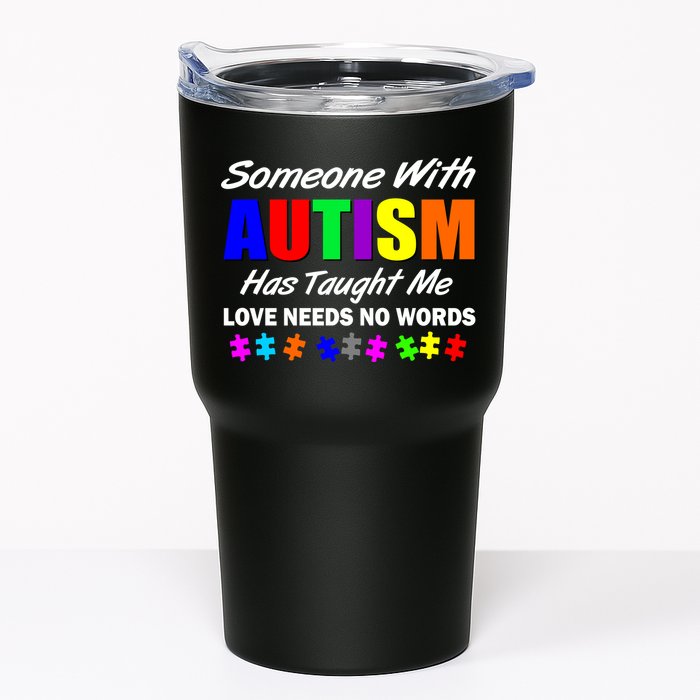 Someone With Autism Has Taught Me Tumbler