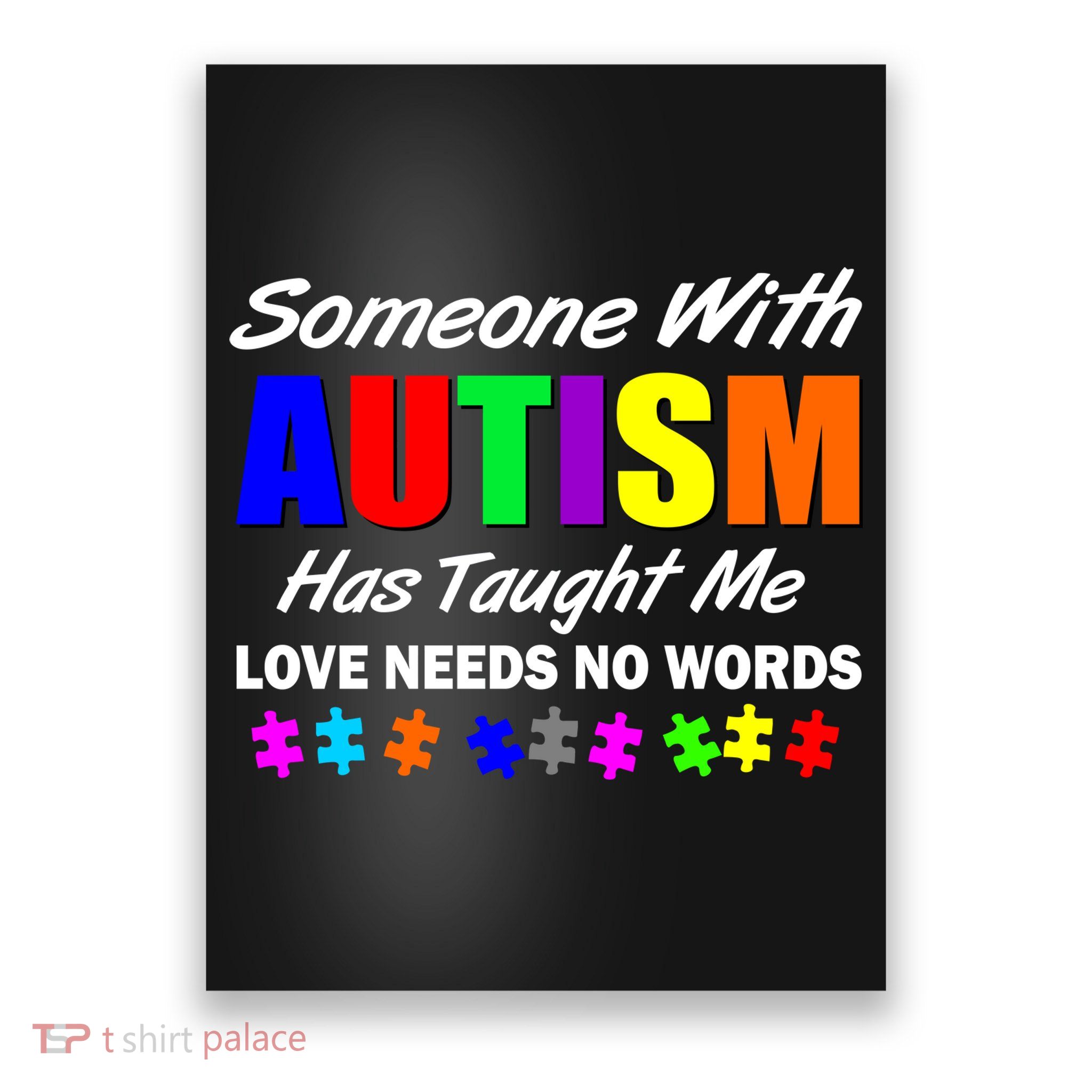 Someone With Autism Has Taught Me Poster
