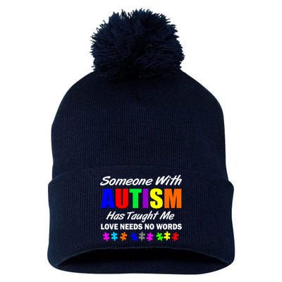 Someone With Autism Has Taught Me Pom Pom 12in Knit Beanie