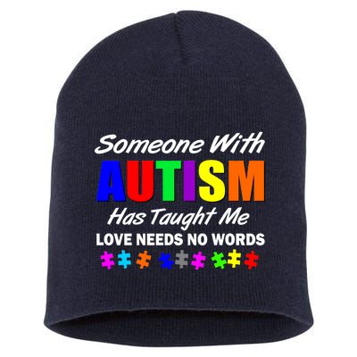 Someone With Autism Has Taught Me Short Acrylic Beanie