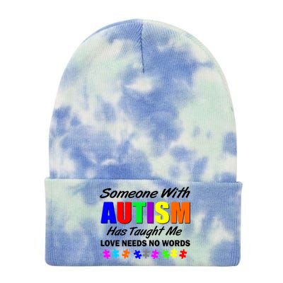 Someone With Autism Has Taught Me Tie Dye 12in Knit Beanie