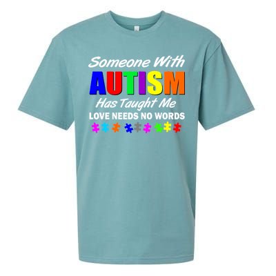 Someone With Autism Has Taught Me Sueded Cloud Jersey T-Shirt