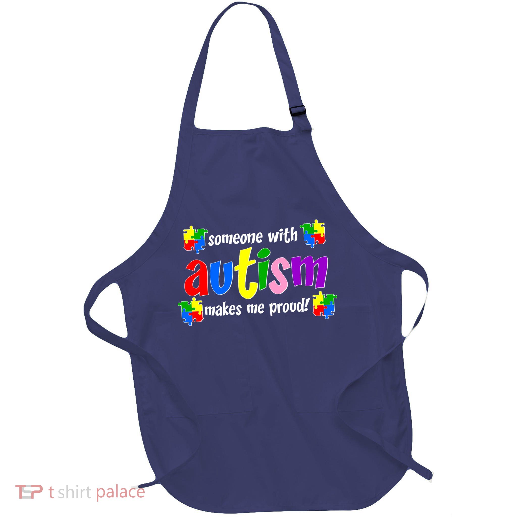 Someone With Autism Makes Me Proud Full-Length Apron With Pockets