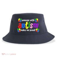 Someone With Autism Makes Me Proud Sustainable Bucket Hat