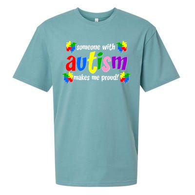 Someone With Autism Makes Me Proud Sueded Cloud Jersey T-Shirt