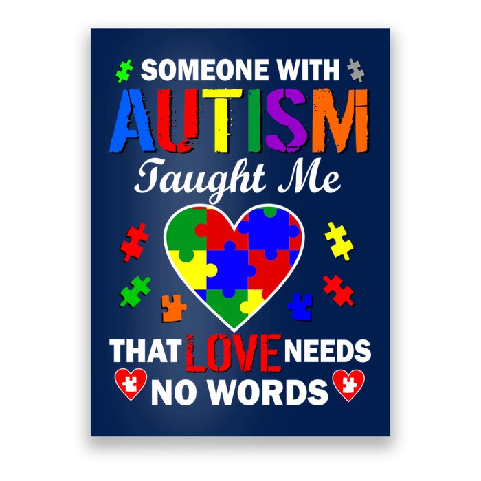 Someone With Autism Taught Me That Love Needs No Words Poster