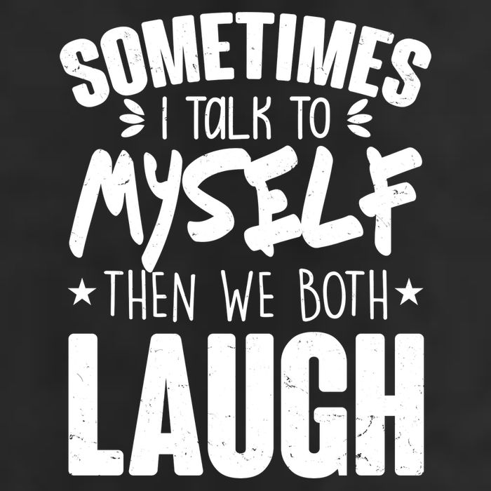 Sometimes I Talk To Myself Then We Both Laugh Microfiber Hand Towel
