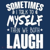 Sometimes I Talk To Myself Then We Both Laugh Pom Pom 12in Knit Beanie