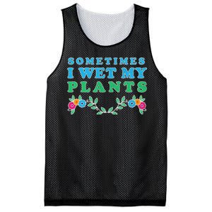 Sometimes I Wet My Plants Mesh Reversible Basketball Jersey Tank