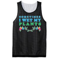 Sometimes I Wet My Plants Mesh Reversible Basketball Jersey Tank