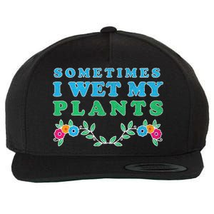 Sometimes I Wet My Plants Wool Snapback Cap