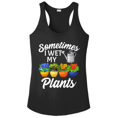Sometimes I Wet My Plants Gardening Ladies PosiCharge Competitor Racerback Tank