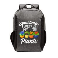 Sometimes I Wet My Plants Gardening Vector Backpack