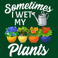 Sometimes I Wet My Plants Gardening Cooling Performance Crew T-Shirt