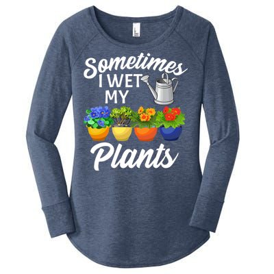 Sometimes I Wet My Plants Gardening Women's Perfect Tri Tunic Long Sleeve Shirt