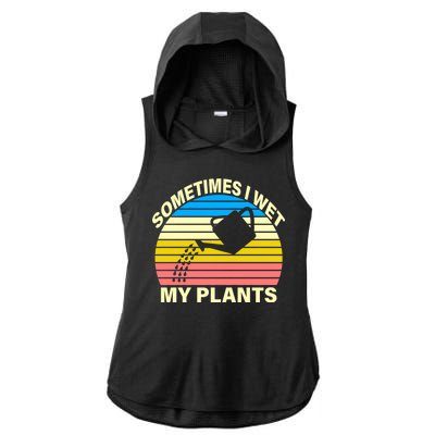 Sometimes I Wet My Plants Retro Ladies PosiCharge Tri-Blend Wicking Draft Hoodie Tank