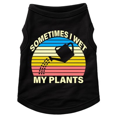 Sometimes I Wet My Plants Retro Doggie Tank