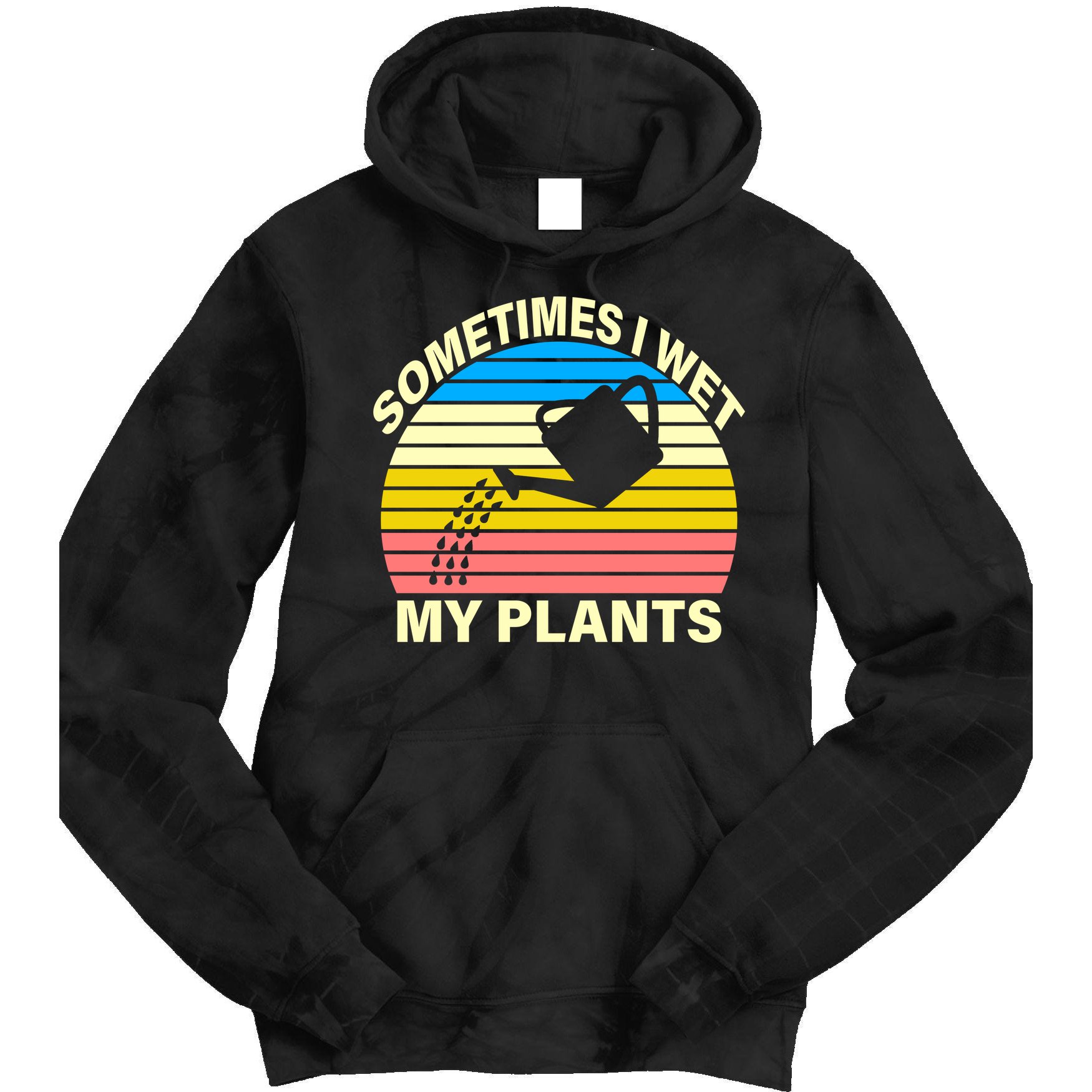 Sometimes I Wet My Plants Retro Tie Dye Hoodie