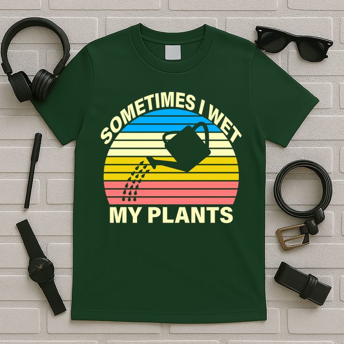 Sometimes I Wet My Plants Retro T-Shirt