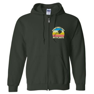 Sometimes I Wet My Plants Retro Full Zip Hoodie