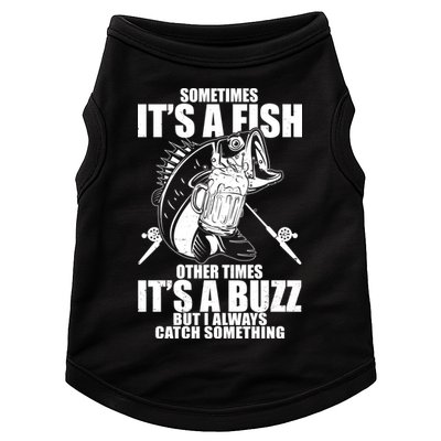 Sometimes It's A Fish Other Times It's A Buzz Doggie Tank