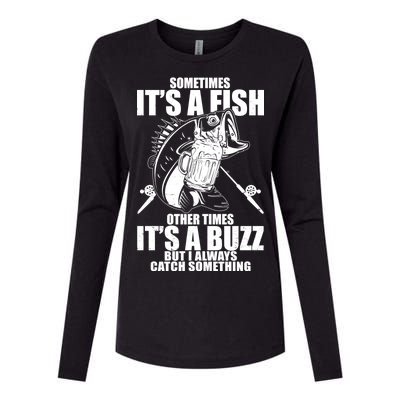 Sometimes It's A Fish Other Times It's A Buzz Womens Cotton Relaxed Long Sleeve T-Shirt