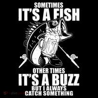 Sometimes It's A Fish Other Times It's A Buzz Button