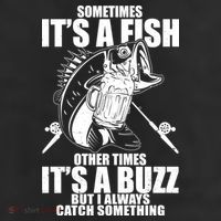 Sometimes It's A Fish Other Times It's A Buzz 11oz C Handle Ceramic Mug