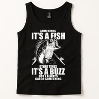 Sometimes It's A Fish Other Times It's A Buzz Tank Top