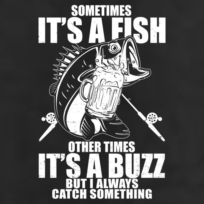 Sometimes It's A Fish Other Times It's A Buzz Golf Towel
