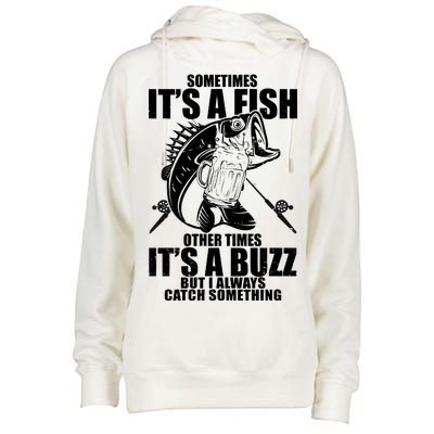 Sometimes It's A Fish Other Times It's A Buzz Womens Funnel Neck Pullover Hood