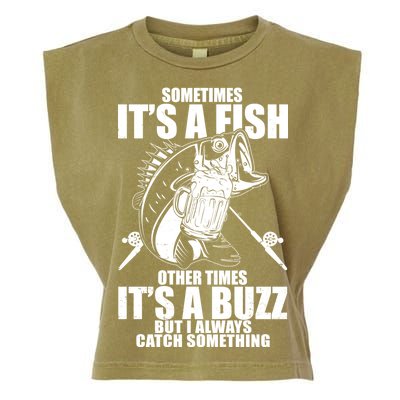 Sometimes It's A Fish Other Times It's A Buzz Garment-Dyed Women's Muscle Tee