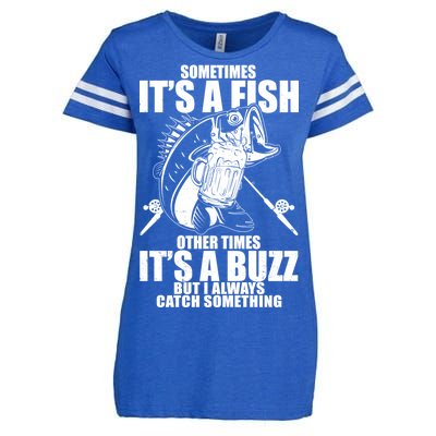 Sometimes It's A Fish Other Times It's A Buzz Enza Ladies Jersey Football T-Shirt