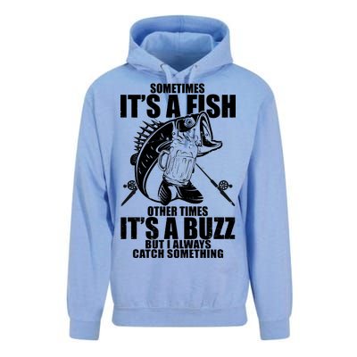 Sometimes It's A Fish Other Times It's A Buzz Unisex Surf Hoodie