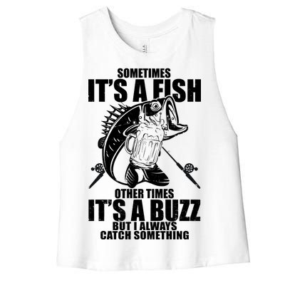 Sometimes It's A Fish Other Times It's A Buzz Women's Racerback Cropped Tank